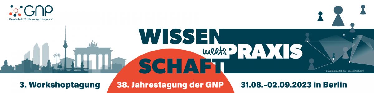 Gesellschaft für Neuropsychologie e.V. (GNP) - die nächste Jahrestagung